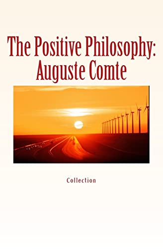 9781523982400: The Positive Philosophy: Auguste Comte