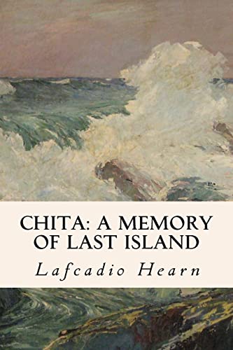 9781523983698: Chita: A Memory of Last Island