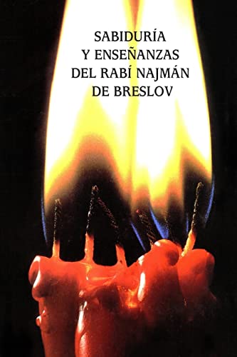 Imagen de archivo de Sabidura y Enseanzas del Rab Najmn de Breslov (Sijot HaRan) (Spanish Edition) a la venta por California Books