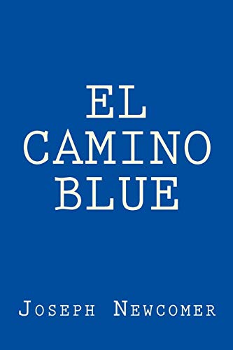 Beispielbild fr El Camino Blue zum Verkauf von Bookmans