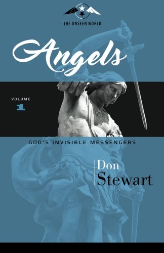 Stock image for Angels: Gods Invisible Messengers (The Unseen World) (Volume 1) for sale by KuleliBooks