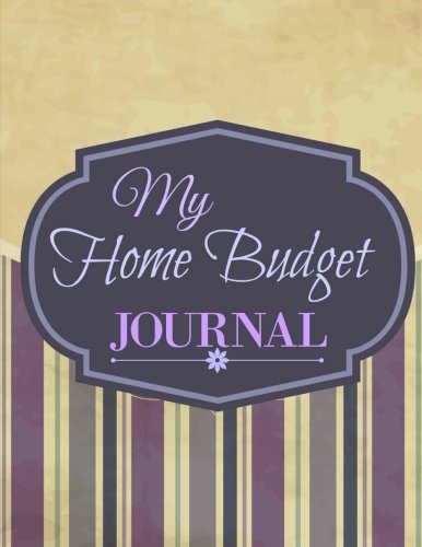 9781523994915: My Home Budget Journal