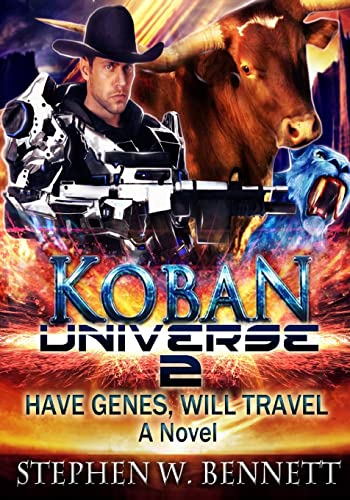 Beispielbild fr Koban Universe 2: Have Genes, Will Travel zum Verkauf von THE SAINT BOOKSTORE