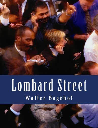 9781523997084: Lombard Street: A Description of the Money Market