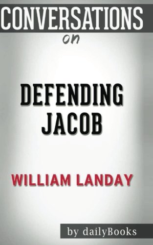 Stock image for Conversations on Defending Jacob: A Novel by William Landay for sale by MusicMagpie