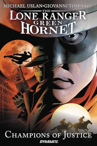 9781524102944: The Lone Ranger / Green Hornet: Champions of Justice