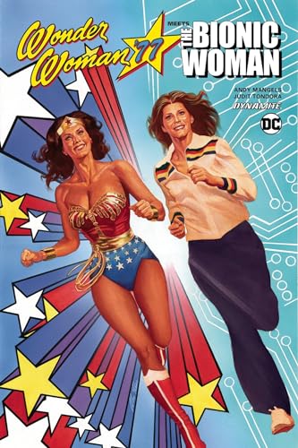 Stock image for Wonder Woman 77 Meets The Bionic Woman for sale by McPhrey Media LLC