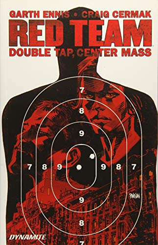 Stock image for Garth Ennis' Red Team Volume 2: Double Tap, Center Mass for sale by ThriftBooks-Dallas