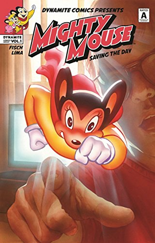 Stock image for Mighty Mouse Volume 1: Saving The Day for sale by Better World Books: West