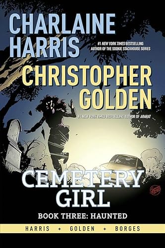 Stock image for Charlaine Harris Cemetery Girl Book Three: Haunted TPB for sale by McPhrey Media LLC