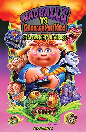 Stock image for Madballs vs Garbage Pail Kids: Heavyweights of Gross (Paperback) for sale by Grand Eagle Retail