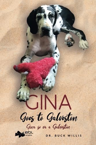 9781524316587: Gina Goes to Galveston: Gina se va a Galveston