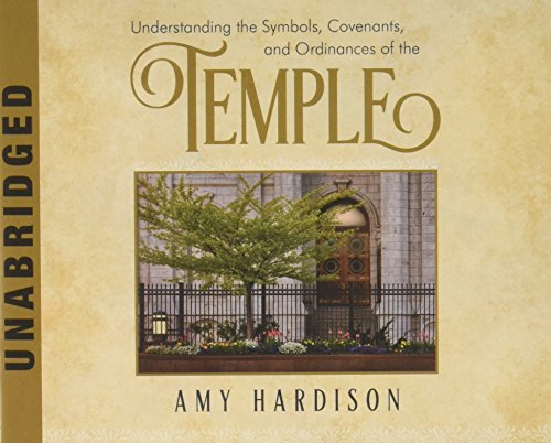 Imagen de archivo de Understanding the Symbols, Covenants, and Ordinances of the Temple a la venta por SecondSale