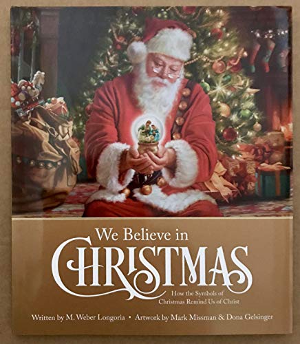 Imagen de archivo de We Believe in Christmas a la venta por ZBK Books