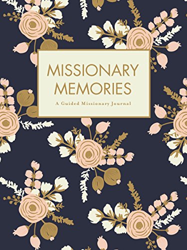 Stock image for Missionary Memories: A Guided Missionary Journal for Sisters for sale by Jenson Books Inc