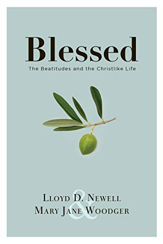 Stock image for Blessed: The Beatitudes and the Christlike Life for sale by ThriftBooks-Atlanta