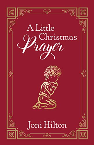 Imagen de archivo de A Little Christmas Prayer a la venta por Goodwill of Colorado