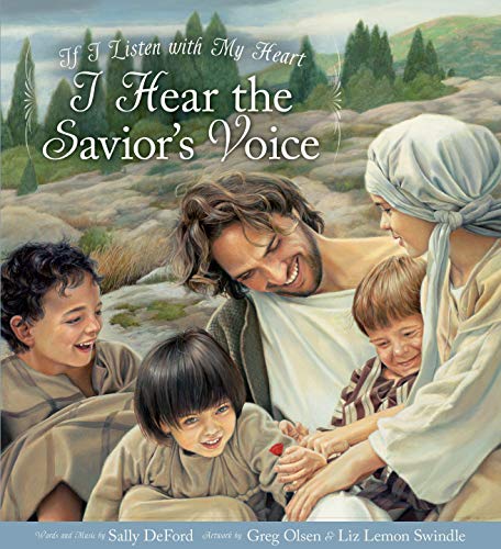 Imagen de archivo de If I Listen with My Heart, I Hear the Savior's Voice a la venta por HPB-Diamond