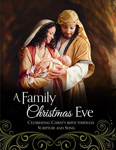 Stock image for A Family Christmas Eve: Celebrating Christ's Birth through Scripture and Song for sale by Jenson Books Inc