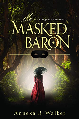 Stock image for The Masked Baron (Enchanted Regency Romance, #1) for sale by -OnTimeBooks-