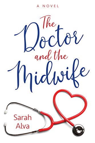 Stock image for The Doctor and the Midwife for sale by GF Books, Inc.