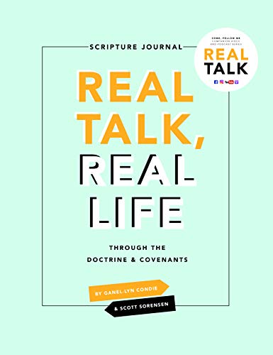Stock image for Real Talk, Real Life through the Doctrine and Covenants (Real Talk Journal) for sale by Bookmonger.Ltd