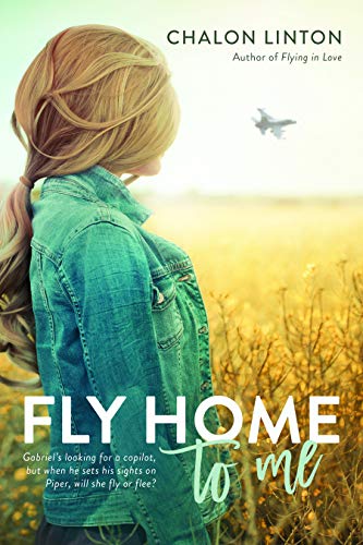 Beispielbild fr Fly Home to Me (Flying in Love, #2) zum Verkauf von SecondSale