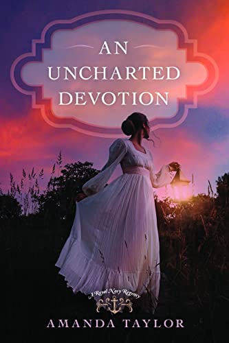 Stock image for An Uncharted Devotion for sale by SecondSale