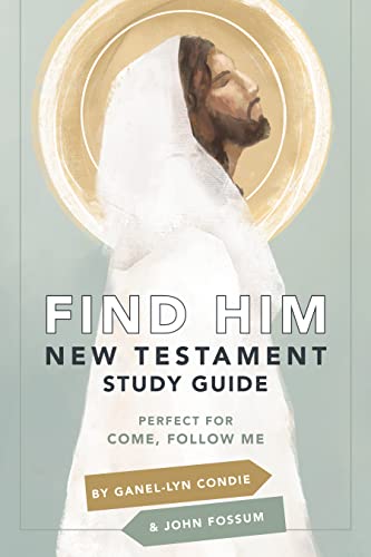 Stock image for Find Him: New Testament Study Guide for sale by SecondSale