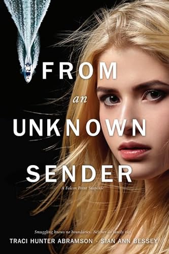 Stock image for From an Unknown Sender (Falcon Point Suspense, #2) for sale by BooksRun