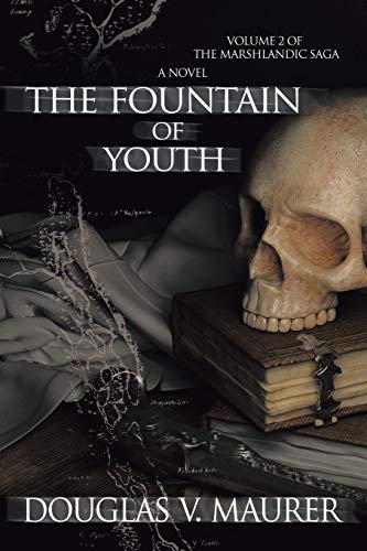 Stock image for The Fountain of Youth (The Marshlandic Saga, 2) for sale by Lucky's Textbooks