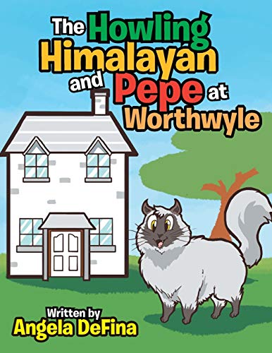 Imagen de archivo de The Howling Himalayan and Pepe at Worthwyle a la venta por Better World Books