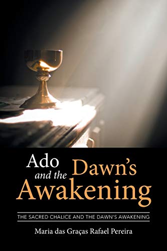 Stock image for Ado and the Dawn's Awakening for sale by Lucky's Textbooks