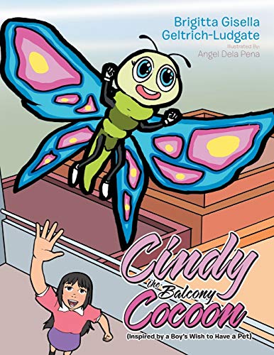 Stock image for Cindy the Balcony Cocoon for sale by Lucky's Textbooks