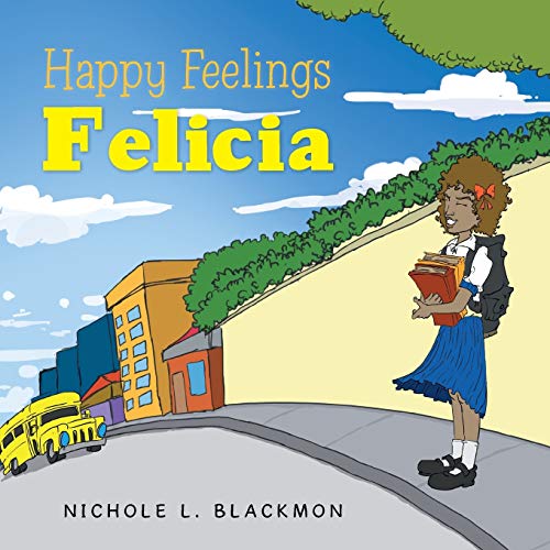 Stock image for Happy Feelings Felicia for sale by Chiron Media