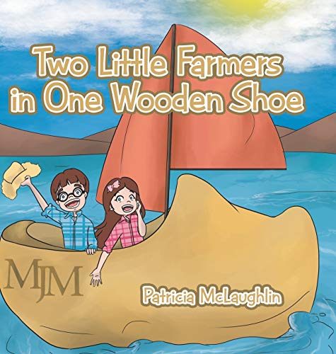 Stock image for Two Little Farmers in One Wooden Shoe for sale by Lucky's Textbooks