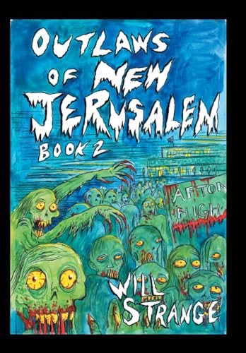 9781524508678: Outlaws of New Jerusalem: Book 2, Wasteland