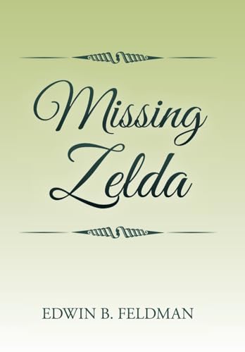 Stock image for Missing Zelda for sale by Lucky's Textbooks