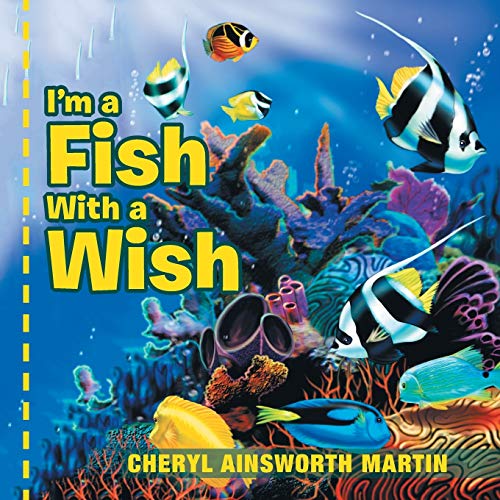 Stock image for I'm a Fish With a Wish for sale by Chiron Media