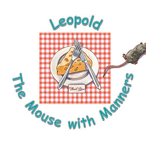 9781524514006: Leopold the Mouse with Manners