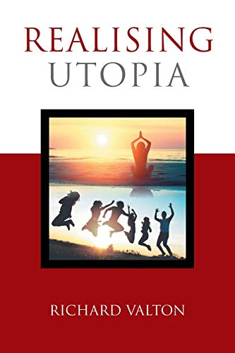 Stock image for Realising Utopia for sale by Lucky's Textbooks