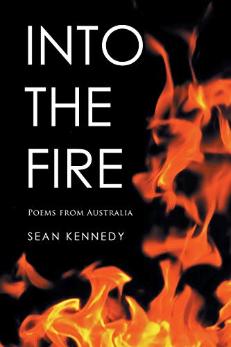 Stock image for Into the Fire: Poems from Australia for sale by AwesomeBooks