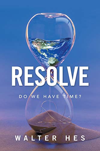 Stock image for Resolve: Do We Have Time? for sale by Chiron Media
