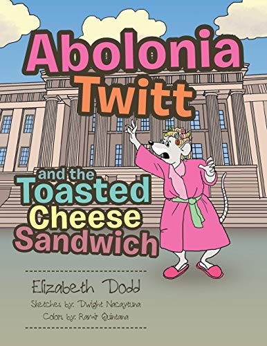 Beispielbild fr Abolonia Twitt and the Toasted Cheese Sandwich zum Verkauf von Lucky's Textbooks