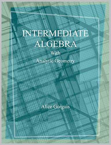 Beispielbild fr Intermediate Algebra with Analytic Geometry zum Verkauf von Better World Books