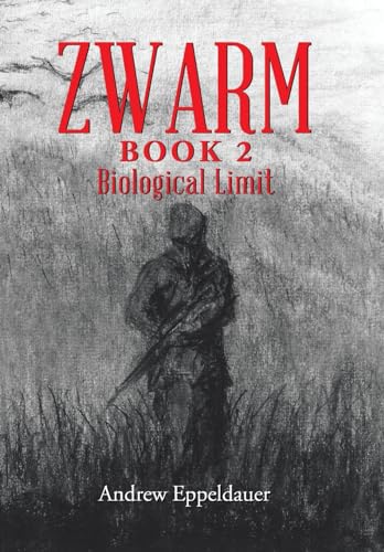 9781524525286: Zwarm Book 2: Biological Limit