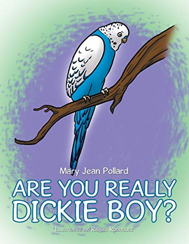 9781524525705: Are You Really Dickie Boy?