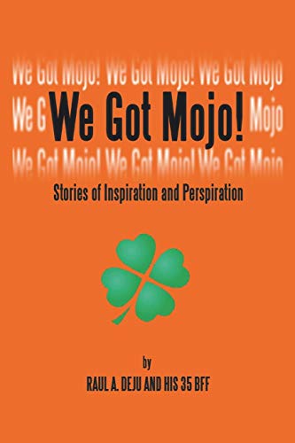 Stock image for We Got Mojo! for sale by Better World Books: West