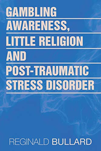Stock image for Gambling Awareness, Little Religion and Post-traumatic Stress Disorder for sale by Chiron Media