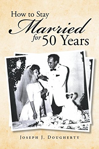 Imagen de archivo de How to Stay Married for 50 Years a la venta por Better World Books Ltd